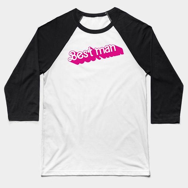 Best Man Barbie logo Baseball T-Shirt by byb